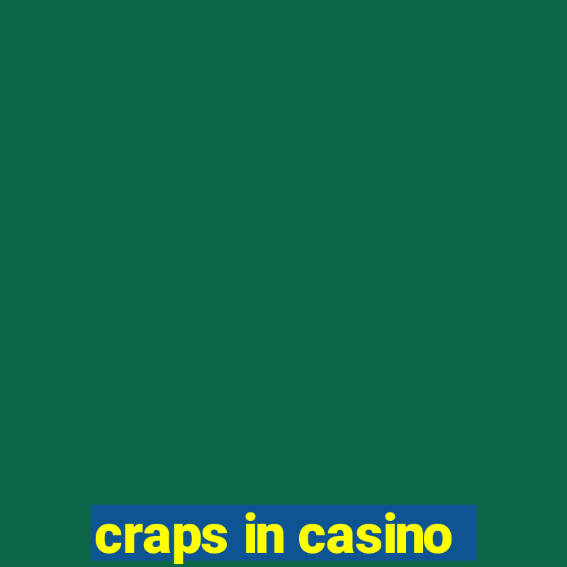 craps in casino