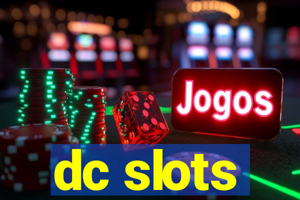 dc slots