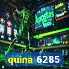 quina 6285