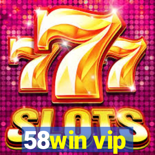 58win vip