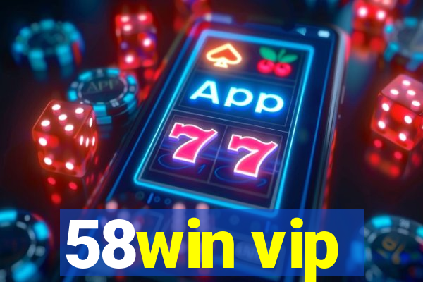 58win vip