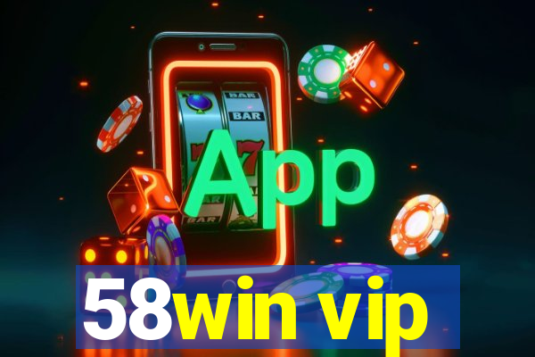 58win vip