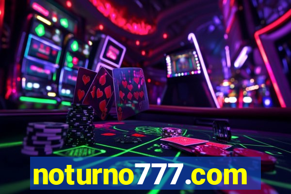 noturno777.com