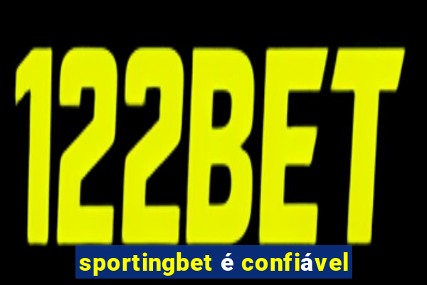 sportingbet é confiável