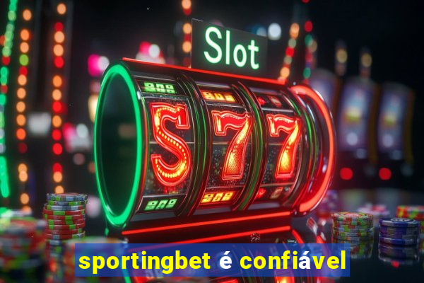 sportingbet é confiável