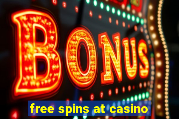 free spins at casino