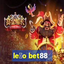 le茫o bet88