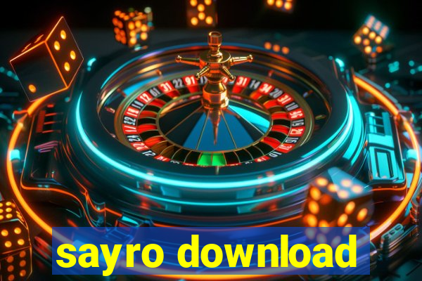 sayro download