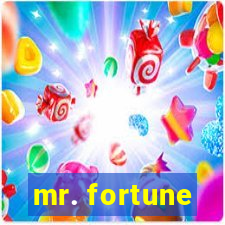 mr. fortune