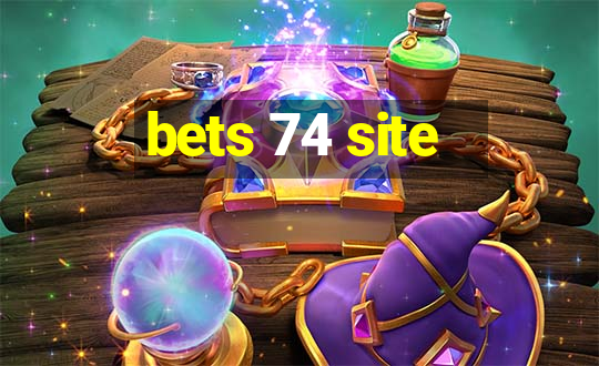 bets 74 site