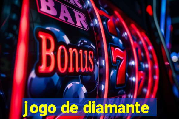 jogo de diamante