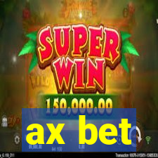 ax bet