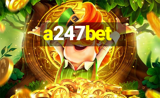 a247bet