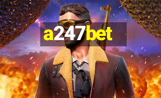 a247bet