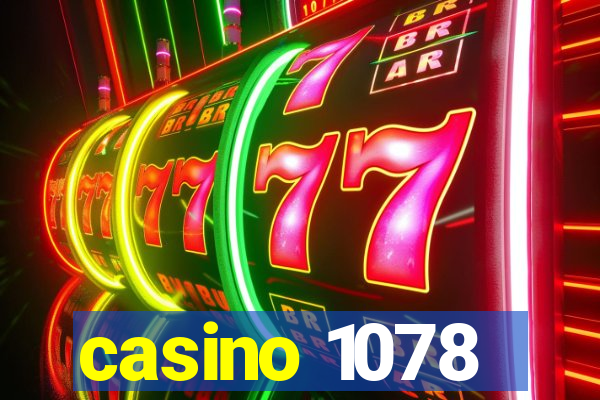 casino 1078