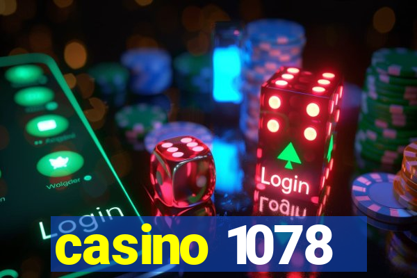 casino 1078