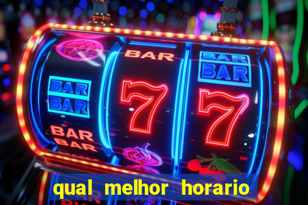 qual melhor horario para jogar tiger