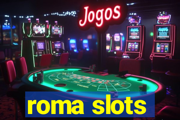 roma slots