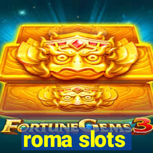 roma slots