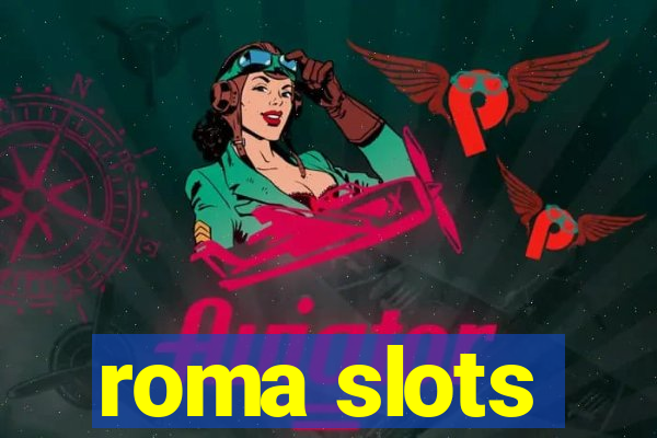 roma slots