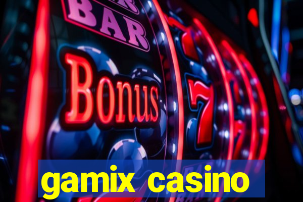 gamix casino