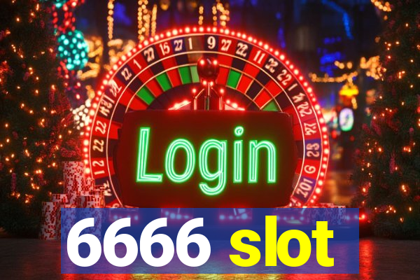 6666 slot