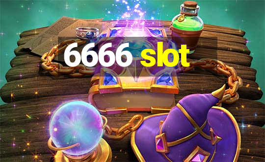 6666 slot