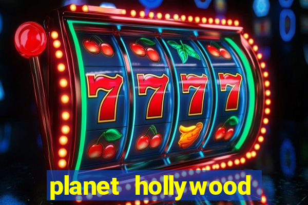 planet hollywood resort & casino las vegas nevada