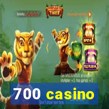 700 casino