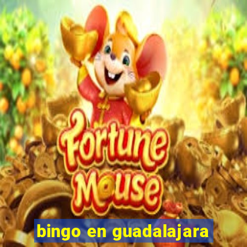 bingo en guadalajara