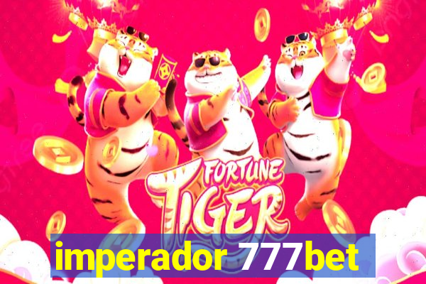 imperador 777bet