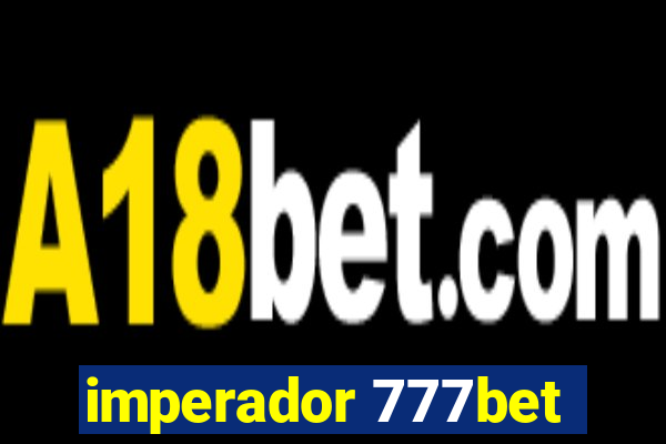 imperador 777bet