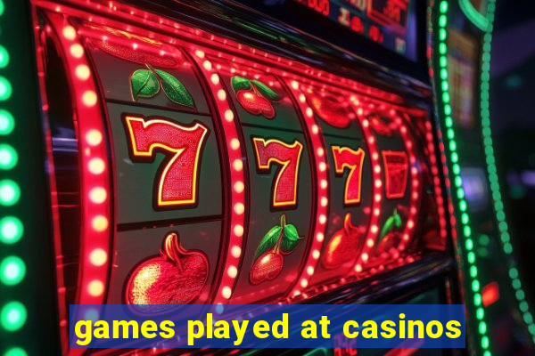 games played at casinos