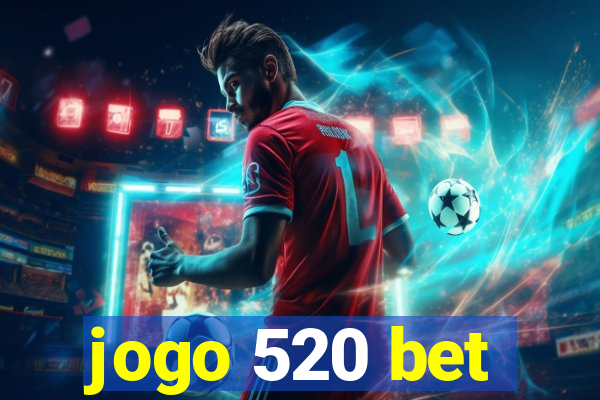 jogo 520 bet