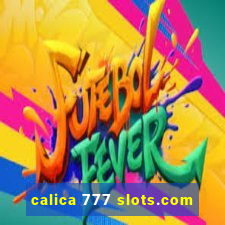 calica 777 slots.com