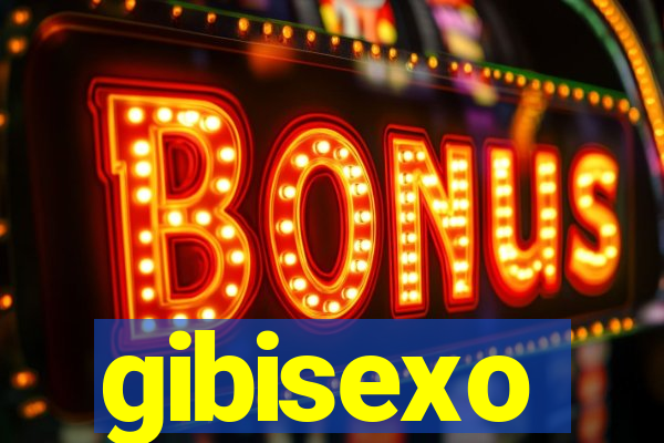 gibisexo