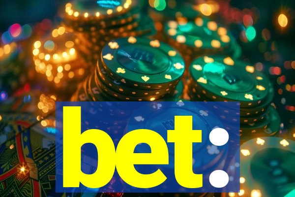 bet: