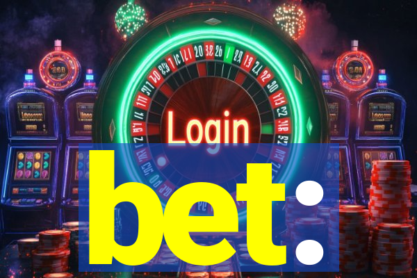 bet: