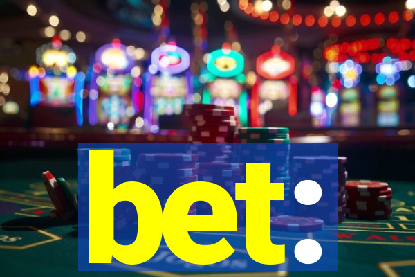 bet: