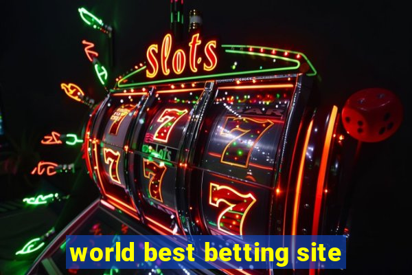 world best betting site