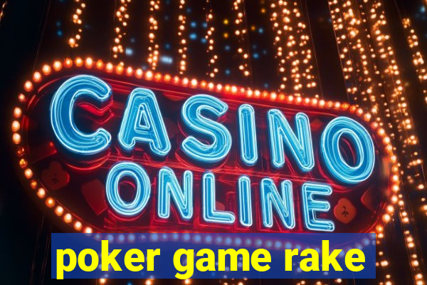 poker game rake