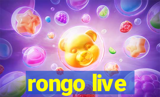 rongo live