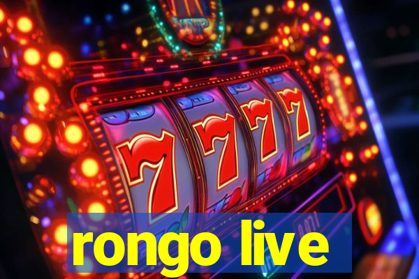 rongo live