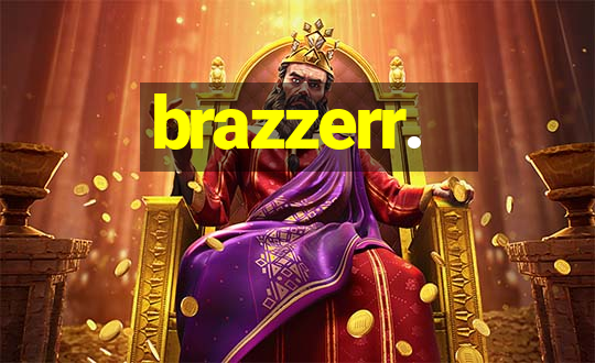 brazzerr.