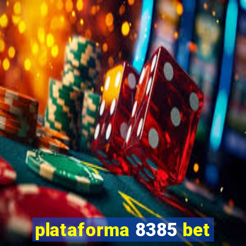 plataforma 8385 bet