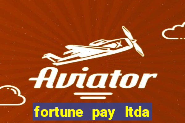 fortune pay ltda plataforma de jogos