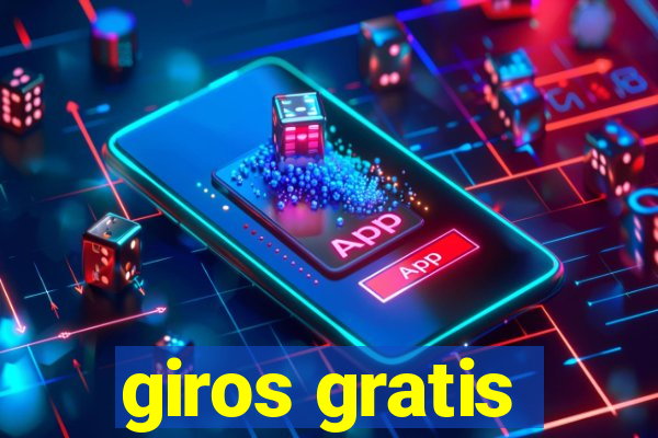 giros gratis