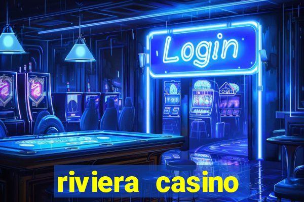 riviera casino hotel las vegas