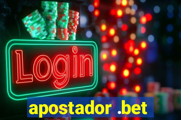 apostador .bet