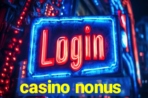 casino nonus